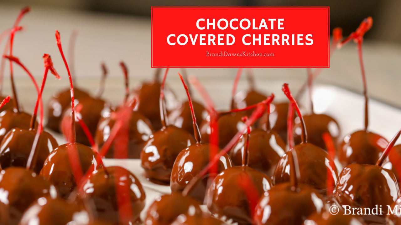 Best Chocolate Covered Cherries Recipe 